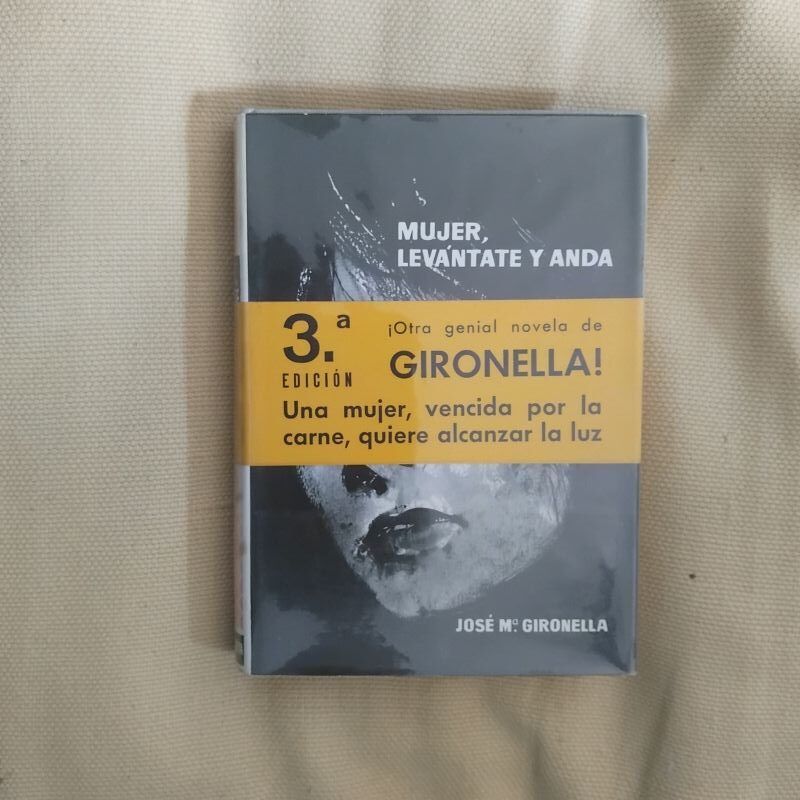 Mujer, levántate y anda, de José Mª Gironella