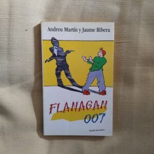 Flanagan 007, de Andreu Martín y Jaume Ribera