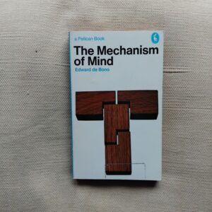 The Mechanism of Mind, de Edward de Bono