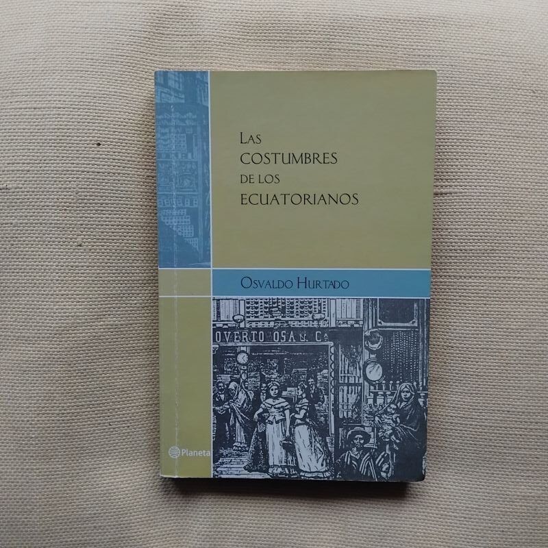 Las costumbres de los ecuatorianos, de Osvaldo Hurtado