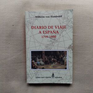 Diario de viaje a España 1799-1800, de Wilhelm von Humboldt