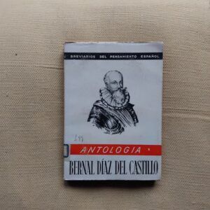 Antología, de Bernal Díaz del Castillo