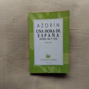 Una hora de España (entre 1560 y 1570), de Azorín