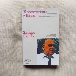 Eurocomunismo y Estado, de Santiago Carrillo