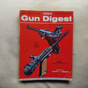1964 Gun Digest. 18th Anniversary De Luxe Edition. Edited by John T. Amber