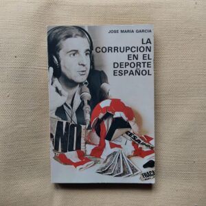 La corrupción en el deporte español, de José María García
