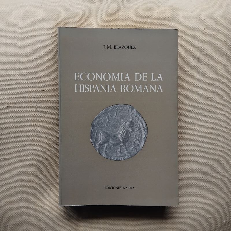 Economía de la Hispania romana, de J. M. Blázquez