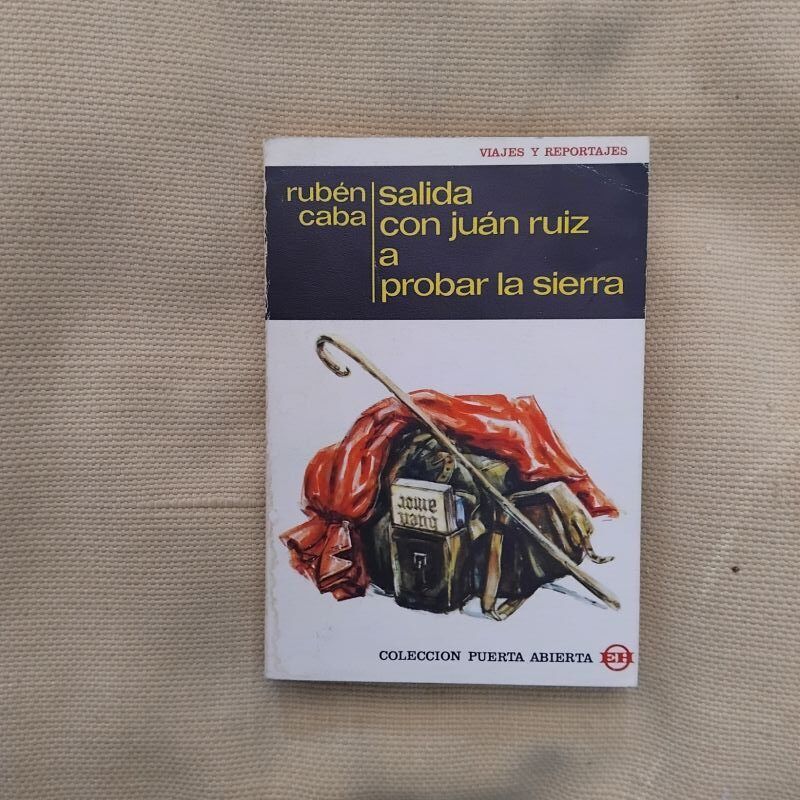 Salida con Juan Ruiz a probar la Sierra, de Rubén Caba