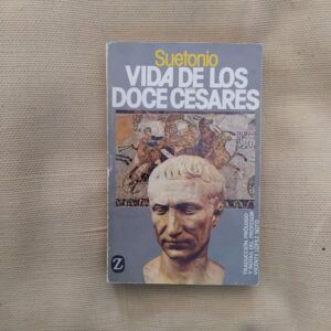 Vidas de los doce césares, de Suetonio