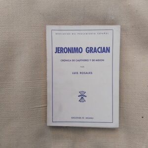 Jerónimo Gracián. Crónica de cautiverio y de misión, de Luis Rosales