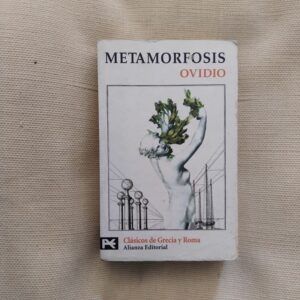 Metamorfosis, de Publio Ovidio Nasón