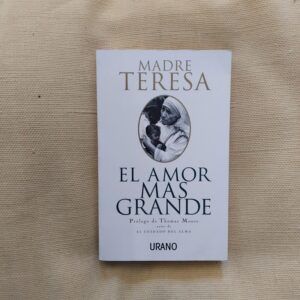 El amor más grande, de Madre Teresa