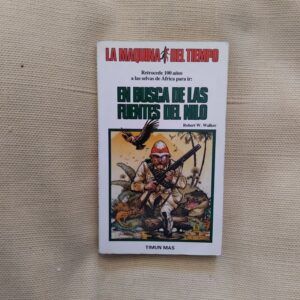 La máquina del tiempo 12. En busca de las fuentes del Nilo, de Robert W. Walker