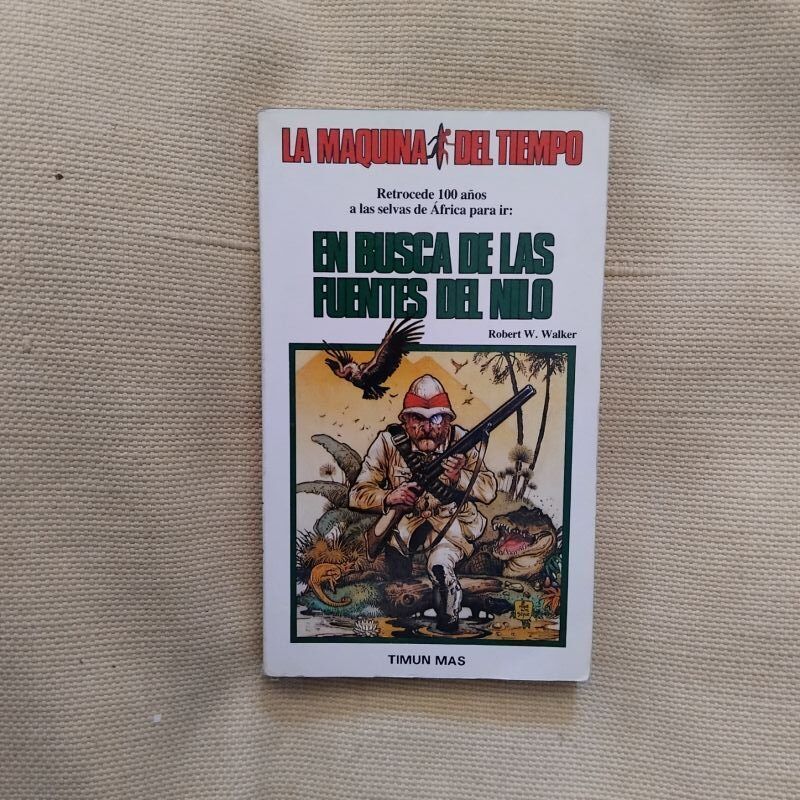 La máquina del tiempo 12. En busca de las fuentes del Nilo, de Robert W. Walker