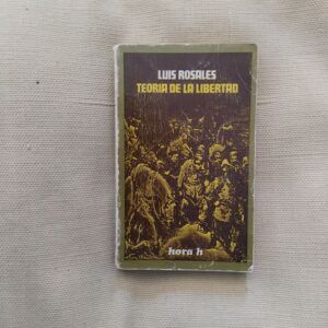 Teoría de la libertad, de Luis Rosales