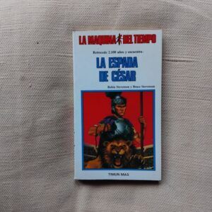 La máquina del tiempo 18. La espada de César, de Robin Stevenson y Bruce Stevenson