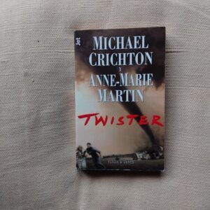 Twister, de Michael Crichton y Anne-Marie Martin