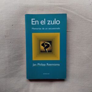 En el zulo. Memorias de un secuestrado, de Jan Philipp Reemtsma