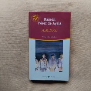 A.M.D.G., de Ramón Pérez de Ayala