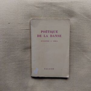 Poétique de la danse. D'Euripide a Lorca