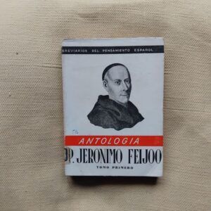 Antología tomo primero, del P. Jerónimo Feijoó