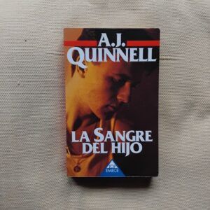 La sangre del hijo, de A. J. Quinnell