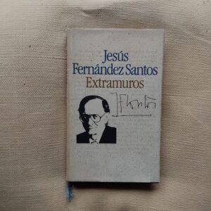 Extramuros, de Jesús Fernández Santos