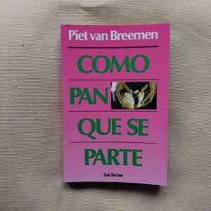 Como pan que se parte, de Piet van Breemen