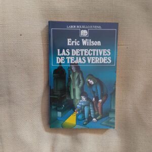 Las detectives de Tejas Verdes, de Eric Wilson
