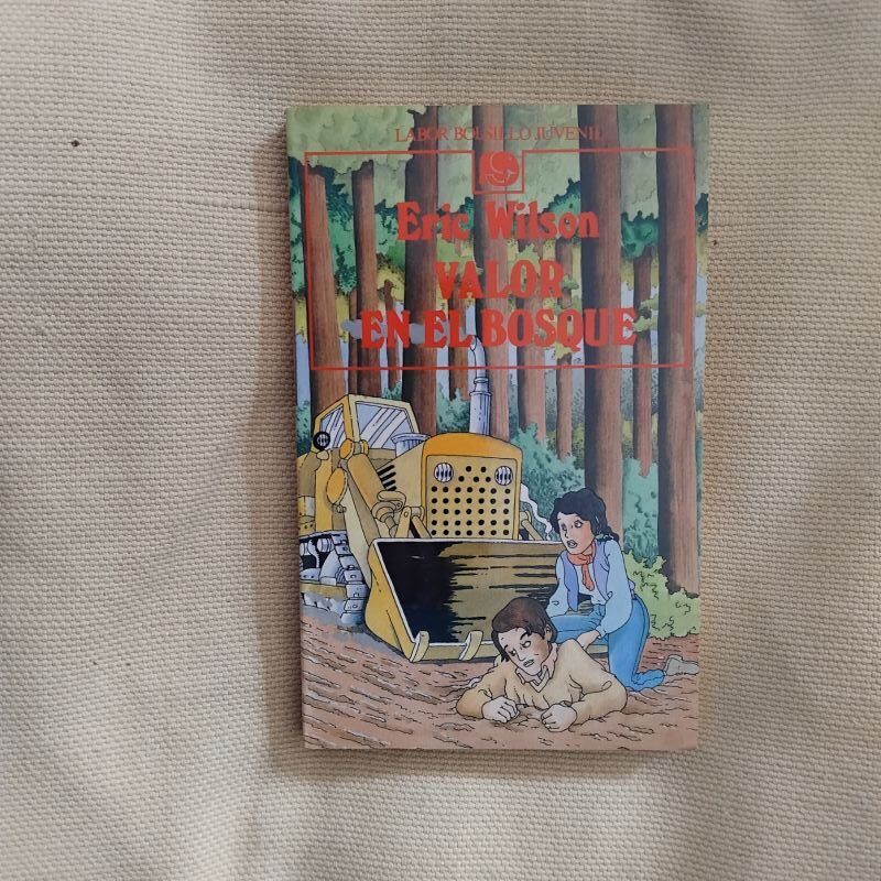 Valor en el bosque, de Eric Wilson