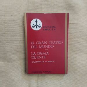 El gran teatro del mundo / La dama duende, de Pedro Calderón de la Barca