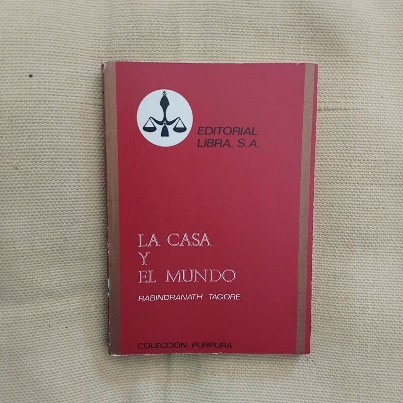 La casa y el mundo, de Rabindranath Tagore