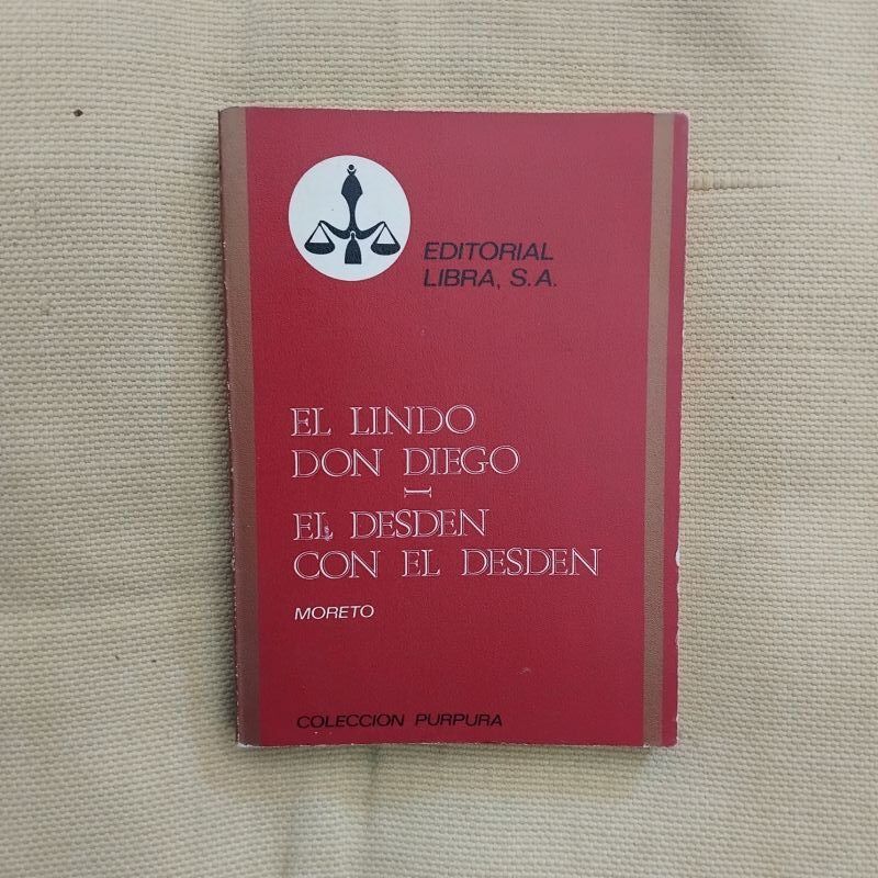 El lindo don Diego / El desdén con el desdén, de Agustín Moreto