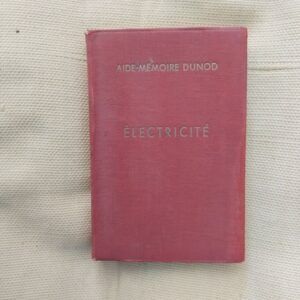 Aide-mémoire Dunod. Électricité, de L._D. Fourcault