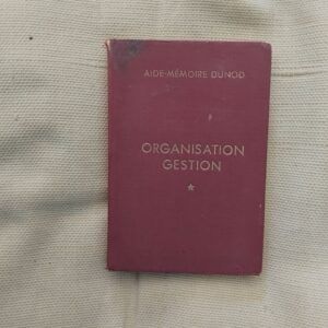 Aide-mémoire Dunod. Organization Gestion, tome I, de J. Gerbier