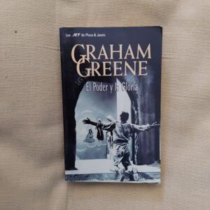 El poder y la gloria, de Graham Greene