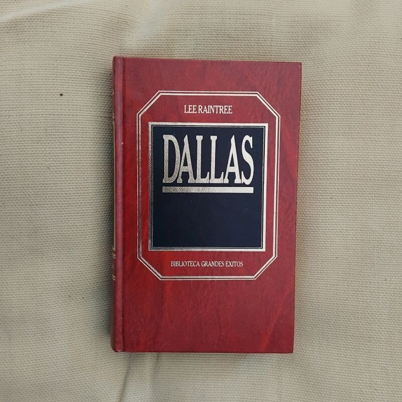 Dallas, de Lee Raintree