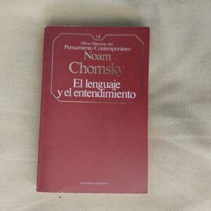 El lenguaje y el entendimiento, de Noam Chomsky