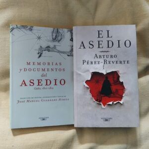 El asedio + Memorias y documentos del asedio. Cádiz, 1810-1812 (con estuche), de Arturo Pérez-Reverte