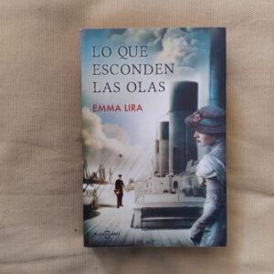 Lo que esconden las olas, de Emma Lira