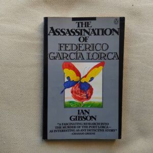 The Assassination of Federico García Lorca, de Ian Gibson