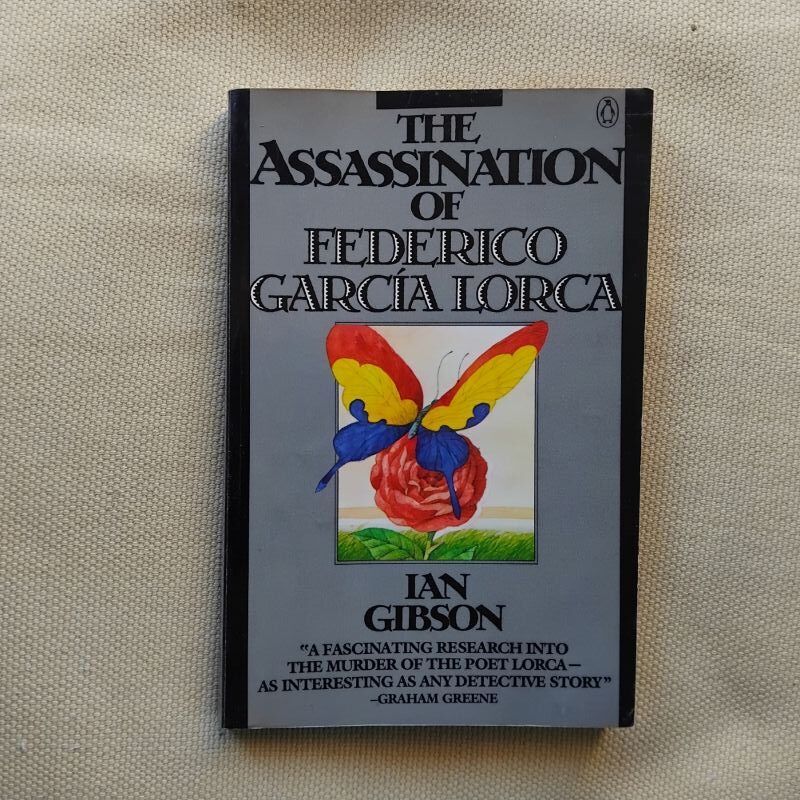 The Assassination of Federico García Lorca, de Ian Gibson