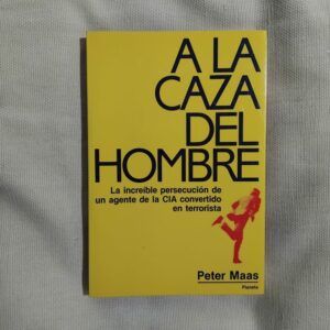 A la caza del hombre, de Peter Maas