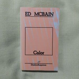 Calor, de Ed McBain (Evan Hunter)