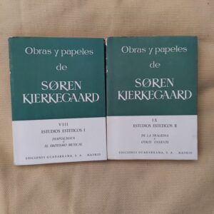 Obras y papeles volúmenes VIII y IX: Estudios estéticos I (Diapsalmata y El erotismo musical) y II (De la tragedia y otros ensayos), de Soren Kierkegaard