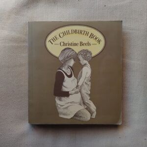The Childbirth Book, de Christine Beels