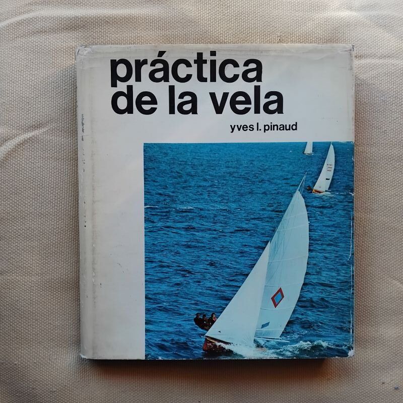 Práctica de la vela, de Yves L. Pinaud