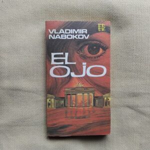 El ojo, de Vladimir Nabokov