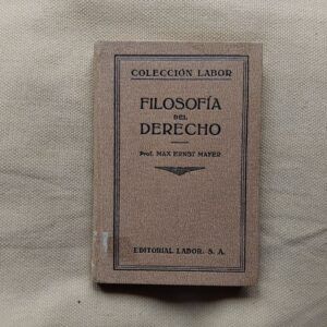 Filosofía del Derecho, de Max Ernst Mayer