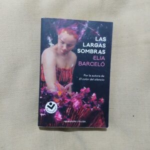 Las largas sombras, de Elia Barceló